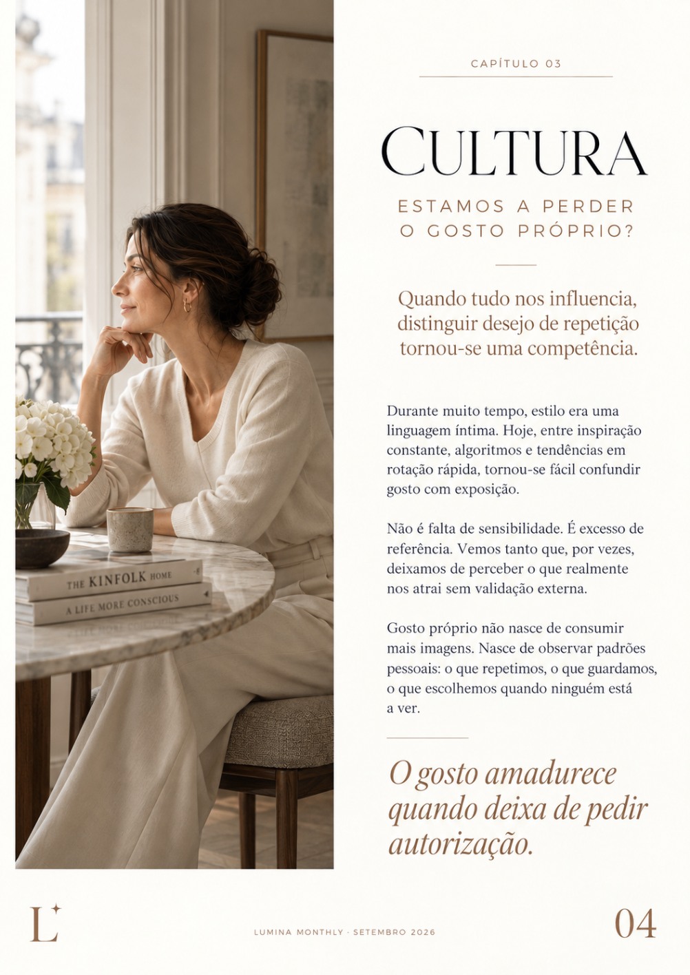 Cultura — estamos a perder o gosto próprio?